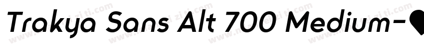 Trakya Sans Alt 700 Medium字体转换
